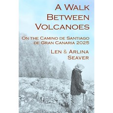 (英文圖書)A Walk Between Volcanoes: On the Camino de Santiago de Gran Canaria 2025 平裝版, Brightleaf Press, 英文