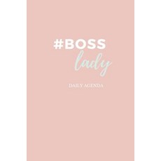 (영문도서) #Boss Lady Female Entrepreneur Solopreneur Girl Boss Daily Agenda Paperback, Independently Published, English, 9781093124705