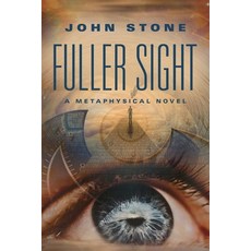 (영문도서) Fuller Sight Paperback, Booklocker.com, English, 9781958891254
