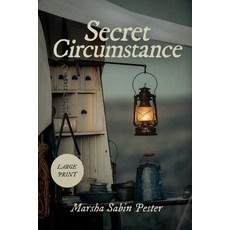 (영문도서) Secret Circumstance Paperback, Marsha Lou Pester, English, 9798987105306