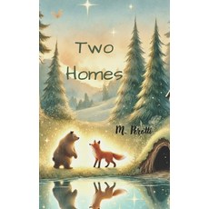 (영문도서) Two Homes: A Magical Story About Family Change and Love Paperback, Independently Published, English, 9798311603294