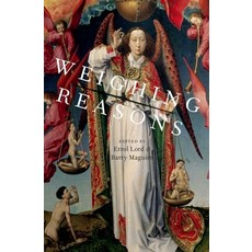 (영문도서) Weighing Reasons Hardcover, Oxford University Press, English, 9780199315192