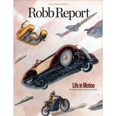 Robb Report USA 2018년 8월호 (미국 롭리포트 럭셔리 라이프 스타일 정보잡지), Curtco Robb Media
