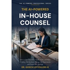 (영문도서)The AI-Powered In-House Counsel Paperback, Independently Published, English, 9798195321246