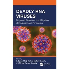 (英文圖書)Deadly RNA Viruses: Diagnosis Detection and Mitigation of Epidemics and Pandemics 精裝版, CRC Press, 英文
