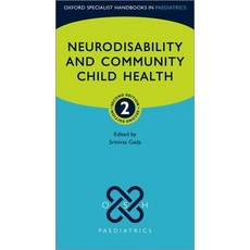 (영문도서) Neurodisability and Community Child Health Paperback, Oxford University Press, USA, English, 9780198851912