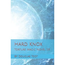 (영문도서) Hard Knox: Torture Magic Novel 5.9 Paperback, Independently Published, English, 9798866665280