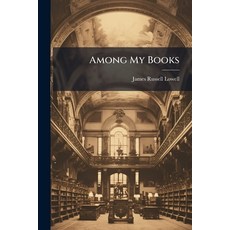 (英文圖書)Among My Books: Dante. Wordsworth. Milton. Keats 平裝版, Nabu Press, 英文
