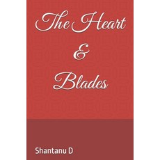 (영문도서)The Heart and Blades Paperback