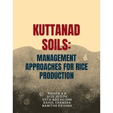 (영문도서) Kuttanad Soils: Management Approaches for Rice Production Paperback, Notion Press, English, 9798896996323