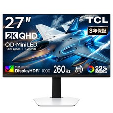 TCL 27 MiniLED1196 260HzFast IPS DCI-P3HDMI 2.12DP 1.41 Tmoc FreeSync&G-Sync 27P3A 모니터 인치