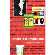 (영문도서)Letters That Breathe Fire: El Corno Emplumado / The Plumed Horn Paperback, New Village Press, English, 9781613322833