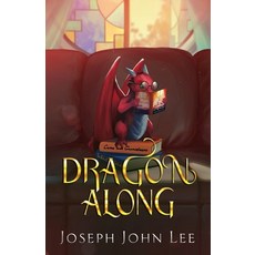 (영문도서)Dragon Along Paperback, Eclipseborn Publishing, English, 9798990942042