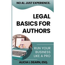 (영문도서)Legal Basics for Authors Paperback, Fitz & Ferd Ltd. DBA Acid S..., English, 9781965282083