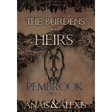 (英文圖書)The Burdens of Heirs: Pembrook - Act I 精裝版, Norns, 英文