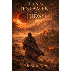 (영문도서)The New Testament of Judas Paperback, Independently Published, English, 9798261895268