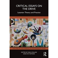 (영문도서) Critical Essays on the Drive: Lacanian Theory and Practice Paperback, Routledge, English, 9781032292496