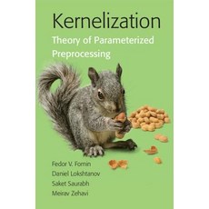 Kernelization: Theory of Parameterized Preprocessing Hardcover, Cambridge University Press, English, 9781107057760