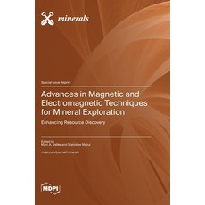 (영문도서)Advances in Magnetic and Electromagnetic Techniques for Mineral Exploration: Enh... Hardcover, Mdpi AG, English, 9783725844203