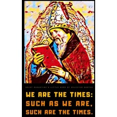 (영문도서) Saint Augustine's Little Book of Selected Quotes: on God Love Ethics and Spirituality Paperback, Independently Published, English, 9798360775553