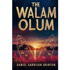 (영문도서) The Walam Olum Paperback, Left of Brain Books, English, 9781397667083