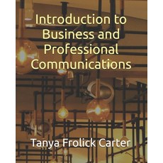 (英文圖書)Introduction to Business and Professional Communications 平裝版, Independently Published, 英文