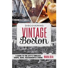 (英文圖書)Discovering Vintage Boston: A Guide to the City's Timeless Shops Bars Restaura... 平裝版, Globe Pequot Publishing, 英文