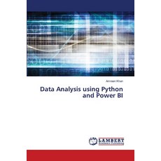 (영문도서) Data Analysis using Python and Power BI Paperback, LAP Lambert Academic Publis..., English, 9786208118518