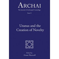 (영문도서) Uranus and the Creation of Novelty Paperback, Independently Published, English, 9798785934580