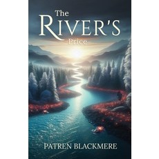 (영문도서)The River's Price Paperback, Dream & Quill Publishing, English, 9781069973009