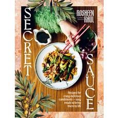 (영문도서)Secret Sauce: How to Make Anything Delicious Hardcover, Murdoch Books, English, 9781761500497