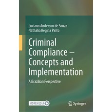 (英文圖書)Criminal Compliance - Concepts and Implementation: A Brazilian Perspective 精裝版, Springer, English