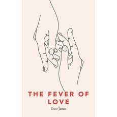 (英文圖書)The Fever of Love 平裝版, Archway Publishing, 英文