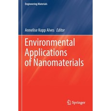 (영문도서) Environmental Applications of Nanomaterials Paperback, Springer