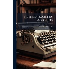 (英文圖書)Friendly Societies' Accounts 精裝版, Hutson Street Press, 英文
