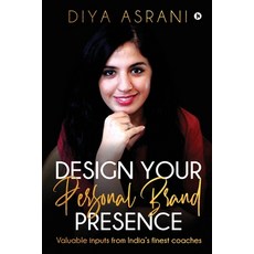 Design Your PERSONAL BRAND Presence Paperback, Notion Press, English, 9781637815205