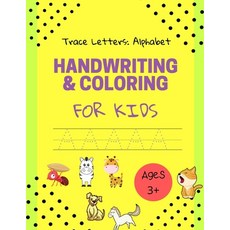 Handwriting & Coloring for Kids- Trace Letters: Alphabet- Ages 3+: Trace Letters: Alphabet Handwriti... Paperback, Independently Published, English, 9798708302601