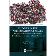 (영문도서)Enzymes in the Valorization of Waste: Enzymatic Hydrolysis of Waste for Developm... Hardcover, English, 9781032035093, CRC Press