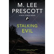 (영문도서)Stalking Evil: A Ricky Steele Mystery Paperback, M. Lee Prescott, English, 9798998505119