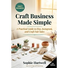 (外文書)Craft Business Made Simple: A Practical Guide to Etsy Instagram and Craft Fair... Paperback, Independently Published, English