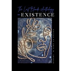 (영문도서)The Lost Blonde Anthology on Existence Paperback, Lost Blonde Literary, English, 9798992434538