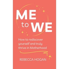 (英文圖書)Me to We: How to rediscover yourself and truly thrive in Motherhood 平裝版, Unbound Press, 英文