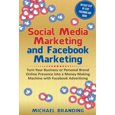 (영문도서) Social Media Marketing and Facebook Marketing Paperback, Online Creative Services, English, 9781393144335