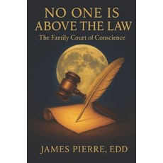 (英文圖書)No One Is Above the Law: The Family Court of Conscience 平裝版, Independently Published, 英文