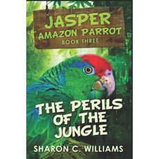 The Perils Of The Jungle: Clear Print Edition Paperback, Independently Published, English, 9798578712555
