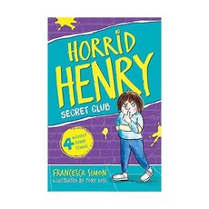 영문 영어 유아 도서 Horrid Henry and the Secret Club Paperback 1653360, 영문 영어 유아 도서 Horrid Henry and t