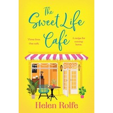 (영문도서)The Sweet Life Cafe Paperback, Boldwood Books Ltd, English, 9781835611302