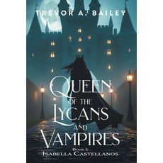 (英文圖書)Queen of the Lycans and Vampires 精裝版, FriesenPress, 英文