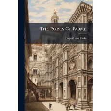 (英文圖書)The Popes Of Rome: Their Church And State In The Sixteenth And Seventeenth Centu... 平裝版, Nabu Press, 英文