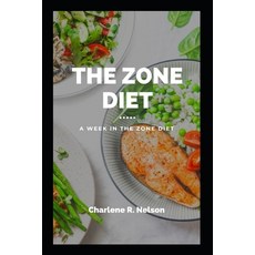(영문도서) The Zone Diet: A Week In The Zone Diet Paperback, Independently Published, English, 9798357683472